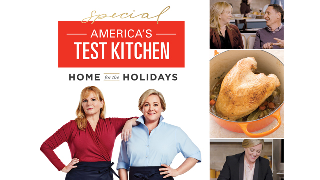 America S Test Kitchen Special Home For The Holidays American Public Television