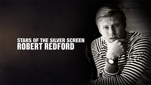 Robert Redford: Star of the Silver Screen